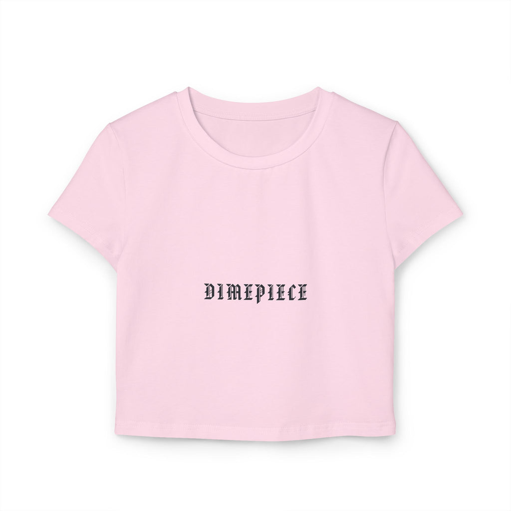 Dimepiece Women's Baby Tee