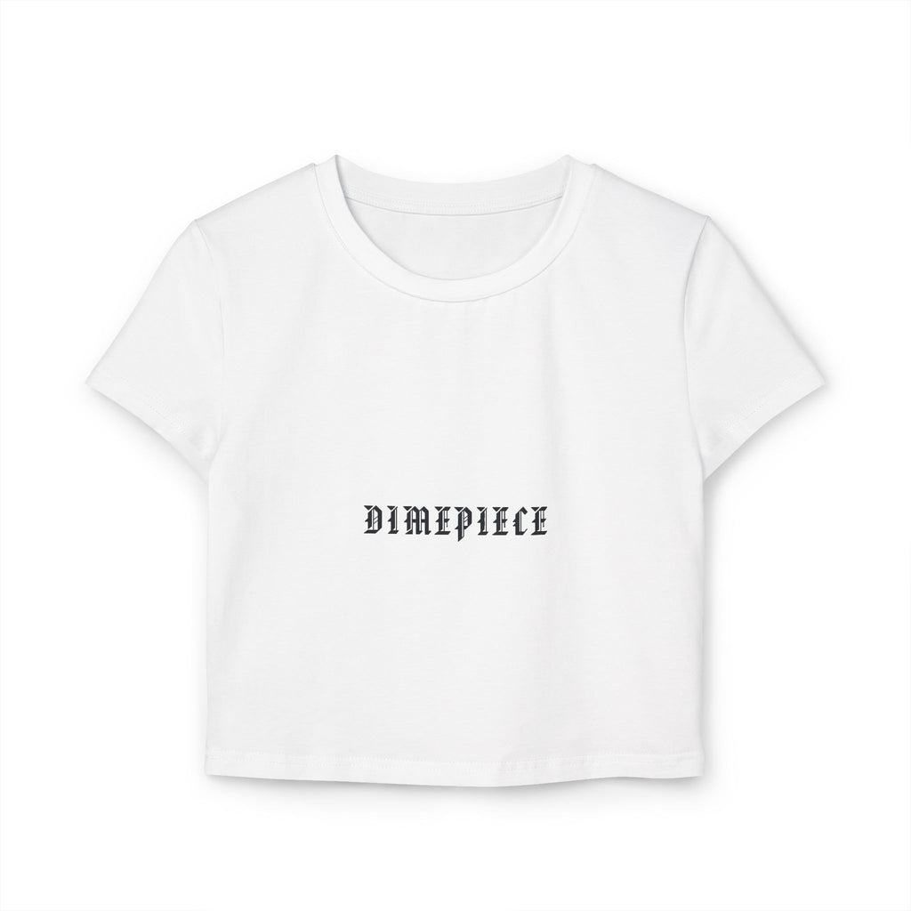 Dimepiece Women's Baby Tee