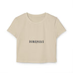 Dimepiece Women's Baby Tee