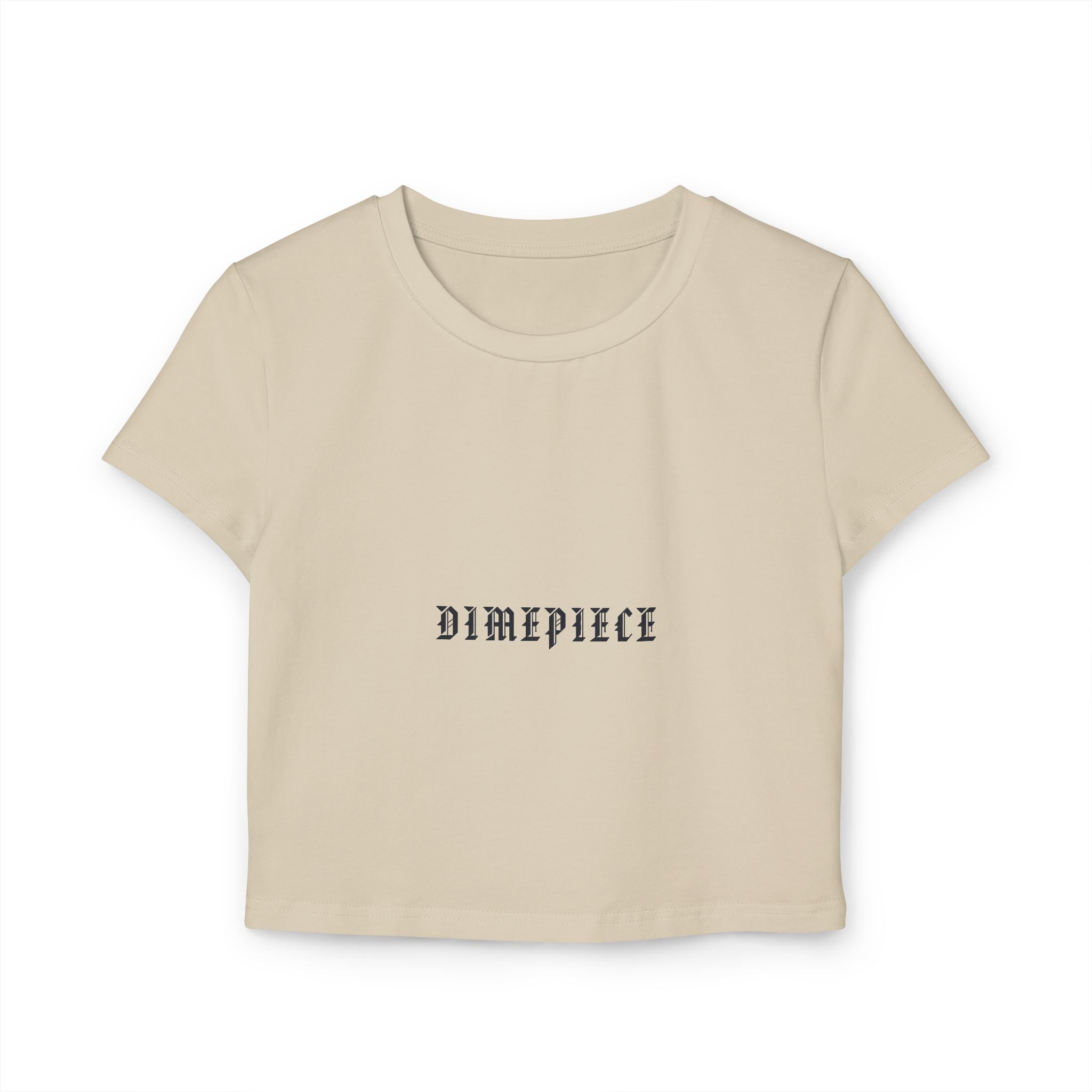 Dimepiece Women's Baby Tee